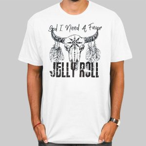 Vtg God I Need a Favor by Jelly Roll Shirt Cheap