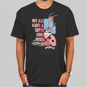 We All Super Hero Miraculous Ladybug Shirt Cheap