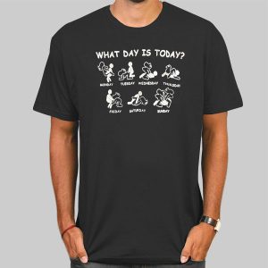 What Day Is Today Porno Star Shirt Cheap