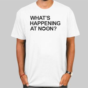 What’s Happening at Noon Coffee Meets Bagel Shirt Cheap