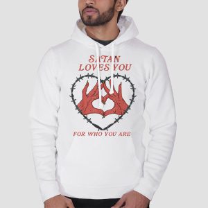 Who You Are Satan Loves You Shirt Cheap 3