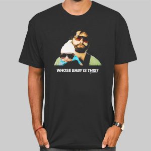 Whose Baby Is This Meme the Hangover Shirt Cheap