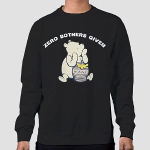 Winnie the Pooh Zero Bothers Given Shirt Cheap