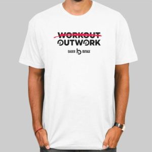 Workout Outwork Bauer Merch Shirt Cheap 4