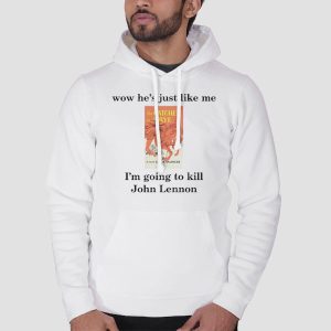 Wow Hes Just Like Me Kill John Lennon Meme Shirt Cheap 3