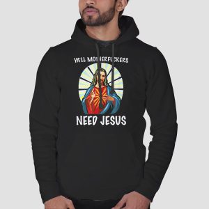 Yall Motherfuckers Funny Jesus Shirts Cheap 3