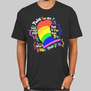 Youer Than You Dr Seuss Hat Lgbt Shirt Cheap