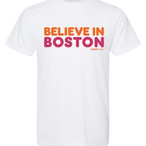 Believe In Boston x Dunkin’ Shirt