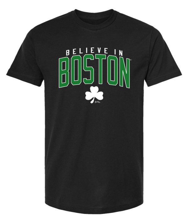 Believe in Boston – Black & Green – T-Shirt