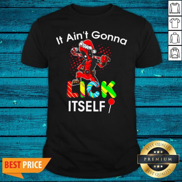 Cute Deadpool It Ain’t Gonna Lick Itself Christmas Shirt