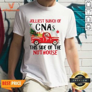 Great Jolliest Bunch of CNAs This Side Of The Nuthouse Ugly Christmas Shirt