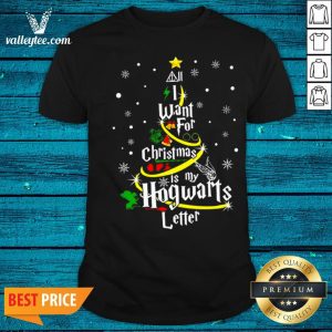 I Want For Christmas Is My Hogwarts Letter Tree Shirt