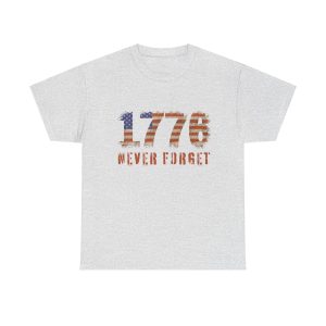 ‘1776 – Never Forget’ T-Shirt