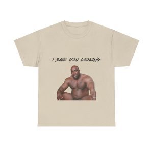 ‘Barry Wood I saw you looking’ T-Shirt