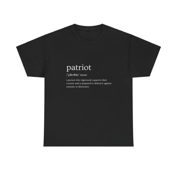 ‘Definition of a patriot’ T-Shirt