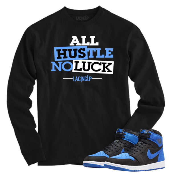 Jordan 1 Royal Suede hustle black long sleeve tee