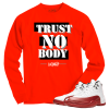 Jordan 12 Cherry trust nobody red long sleeve tee