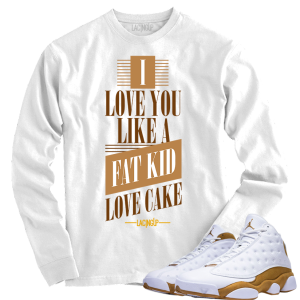 Jordan 13 wheat love cake white long sleeve tee