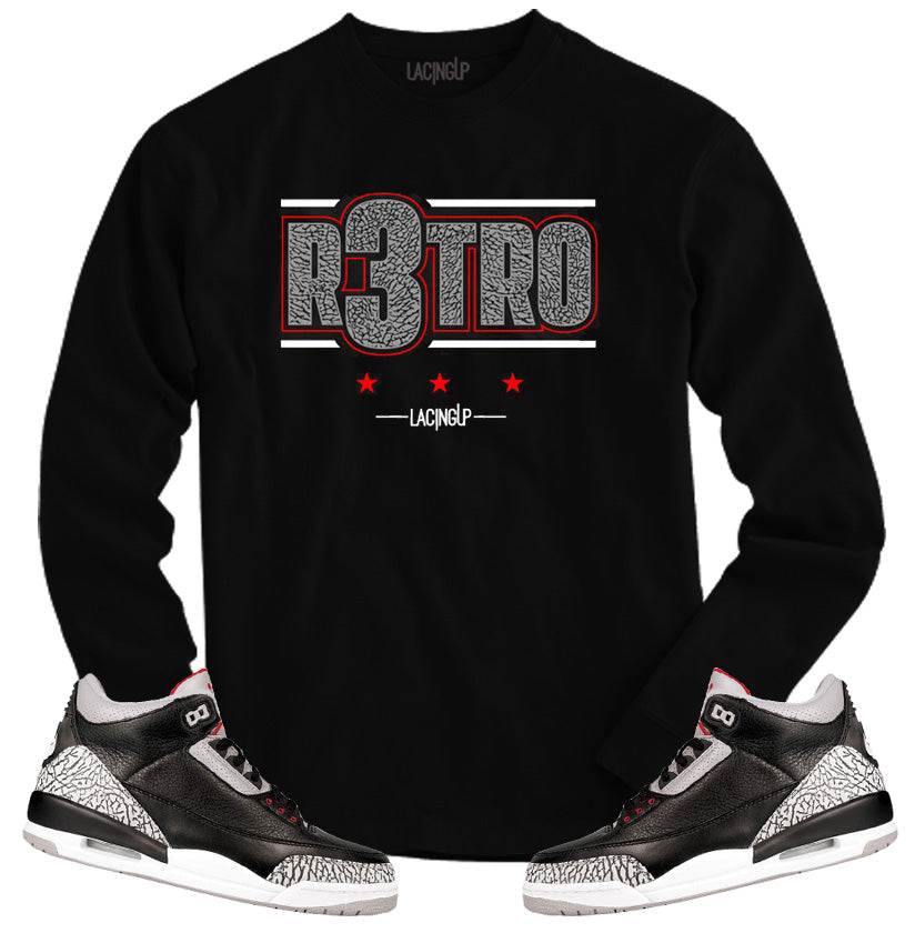 Jordan 3 Black Cement r3tro black long sleeve tee Jordan 3 Black Cement r3tro black long sleeve tee
