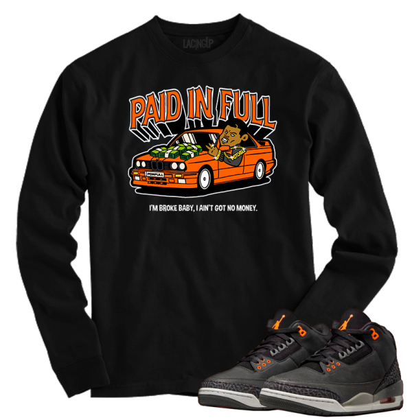 Jordan 3 fear paid in full black long sleeve tee