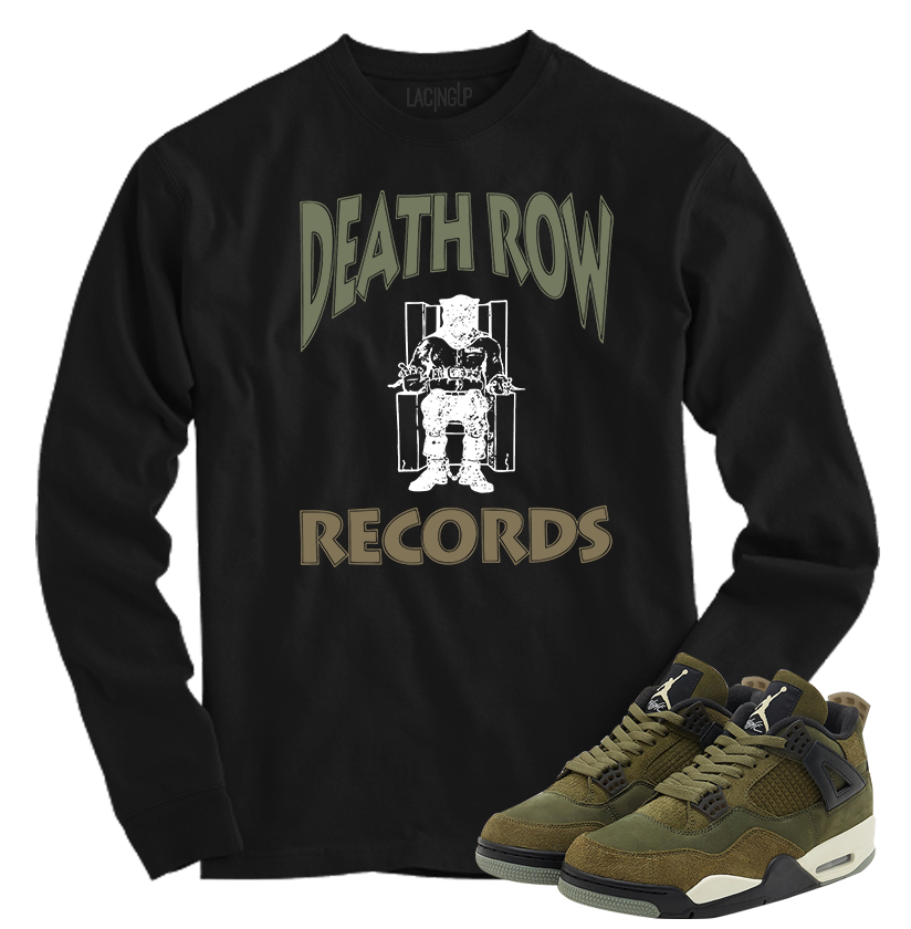 Jordan 4 Olive craft Death row black long sleeve tee Jordan 4 Olive craft Death row black long sleeve tee