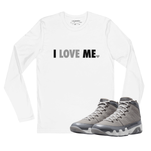Jordan 9 Cool Grey I love me white long sleeve tee
