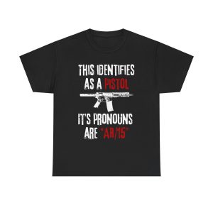 ‘Pistol Pronouns’ T-Shirt
