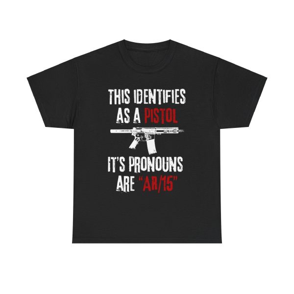 ‘Pistol Pronouns’ T-Shirt