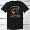 Baseball Isn’t Just a Game, It’s Life T-Shirt