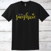 Be The Sunshine Inspirational T-Shirt