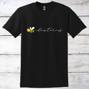Bee Adventurous Inspirational T-Shirt