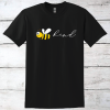Bee Kind Inspirational T-Shirt
