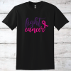 Breast Cancer Support – Fight Cancer T-Shirt