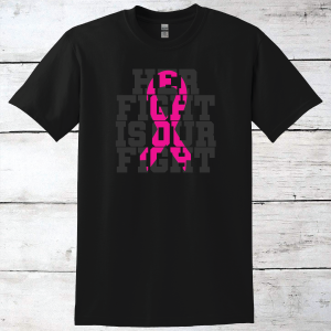 Breast Cancer Support – Her Fight Is Our Fight T-Shirt