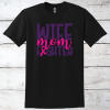 Breast Cancer Support – Wife, Mom, Fighter T-Shirt