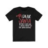Dear Santa Christmas T-Shirt