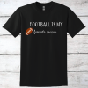 Football Is My Favorite Season T-Shirt