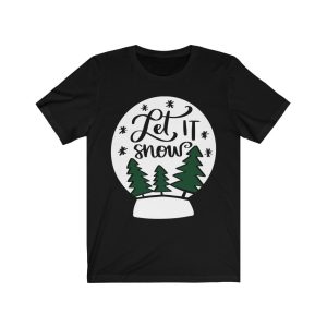 Let It Snow Globe Christmas T-Shirt
