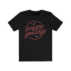 Season’s Greetings Christmas T-Shirt