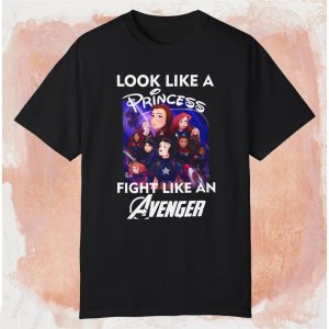 Look Like A Princess Fight Like An Avenger T-shirt