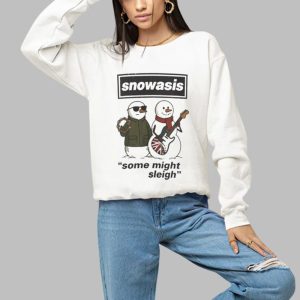 2025 Christmas Snowasis Some Might Sleigh Sweashirt 2 2025 Christmas Snowasis Some Might Sleigh Sweashirt 3