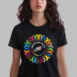 2025 Eagles Whatever Color Cancer Sucks Shirt