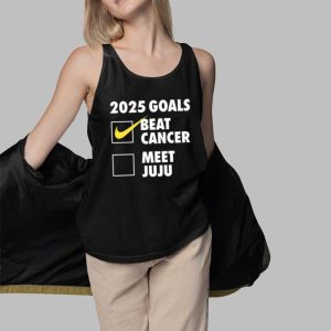 2025 Goals Beat Cancer Meet Juju Shirt 9