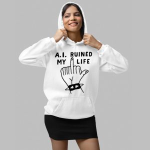 AI Ruined My Life Shirt 4
