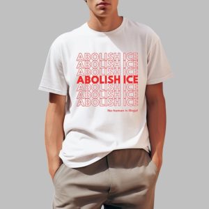 Abolish Ice No Human Is Illegal Shirt Abolish Ice No Human Is Illegal Shirt