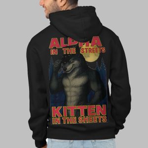 Alpha In The Streets Kitten In The Sheets Shirt 3 Alpha In The Streets Kitten In The Sheets Shirt 4