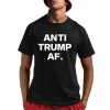 Anti Trump Af Shirt