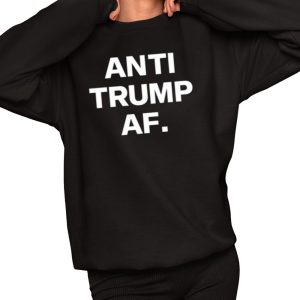 Anti Trump Af Shirt