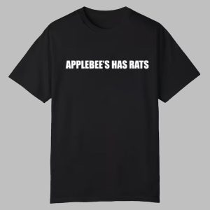 Applebee’s Has Rats Shirt Applebee’s Has Rats Shirt