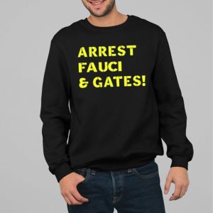 Arrest Fauci & Gates Shirt 3 Arrest Fauci Gates Shirt 4